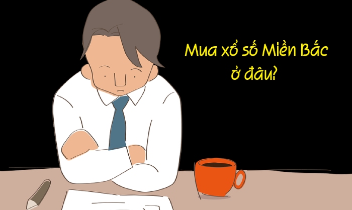 Mua xổ số Miền Bắc ở đâu